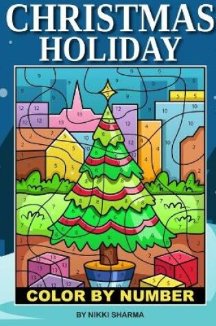 Cover of Christmas Holiday Color by Number