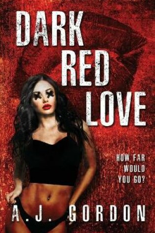 Cover of Dark Red Love
