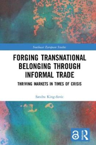 Cover of Forging Transnational Belonging through Informal Trade