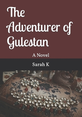 Book cover for The Adventurer of Gulestan