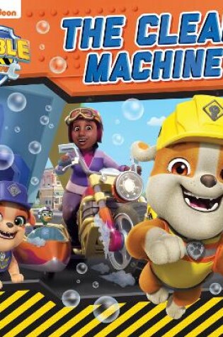 Cover of PAW PATROL: The Clean Machine