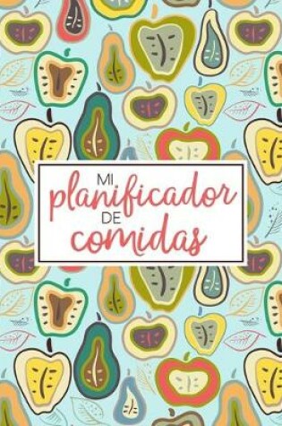 Cover of Mi planificador de comidas