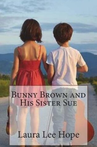 Cover of Bunny Brown and His Sister Sue