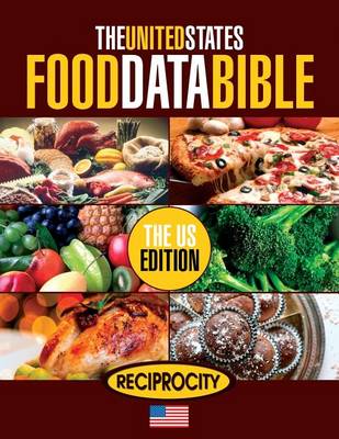 Book cover for The United States Food Data Bible