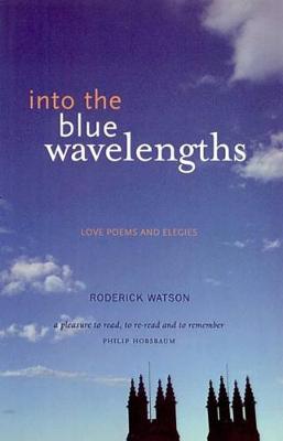 Book cover for Into the Blue Wavelengths