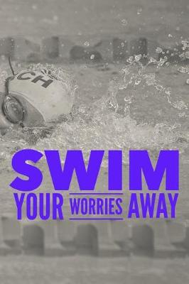 Book cover for Swim Your Worries Away