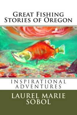 Book cover for Great Fishing Stories of Oregon