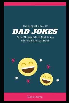 Book cover for The Biggest Book of Dad Jokes Ever