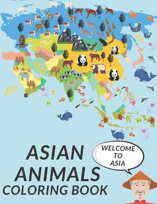 Book cover for Asian Animals Coloring Book