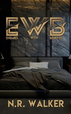 Book cover for EWB (Enemies With Benefits) - After Dark Edition