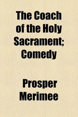Book cover for The Coach of the Holy Sacrament; Comedy