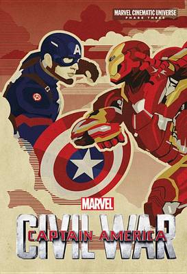 Book cover for Phase Three: Marvel's Captain America: Civil War