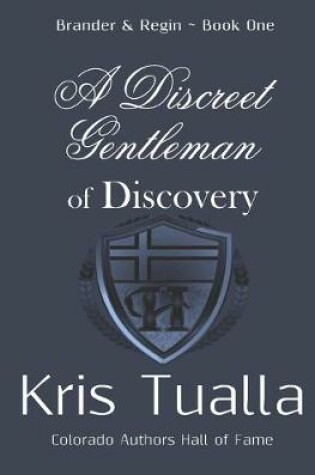 Cover of A Discreet Gentleman of Discovery