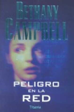 Cover of Peligro en la Red