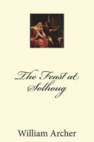 Cover of The Feast at Solhoug