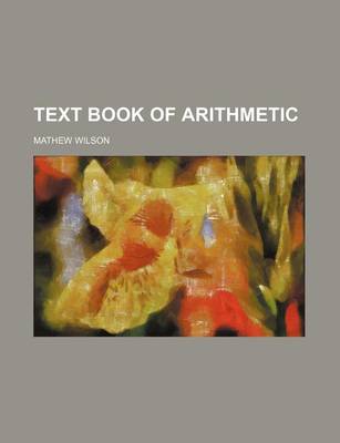 Book cover for Text Book of Arithmetic