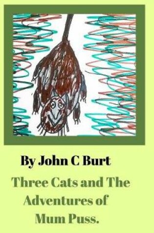 Cover of Three Cats and The Adventures of Mum Puss.