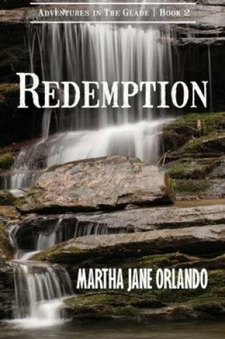 Cover of Redemption Adventures in The Glade Book 2