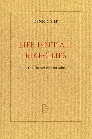 Cover of Life Isn't All Bike-Clips