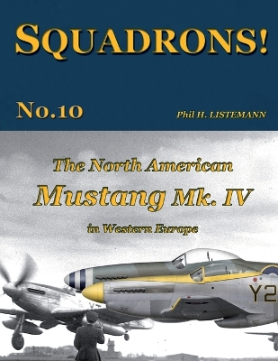 Cover of The North American Mustang Mk. IV in Western Europe