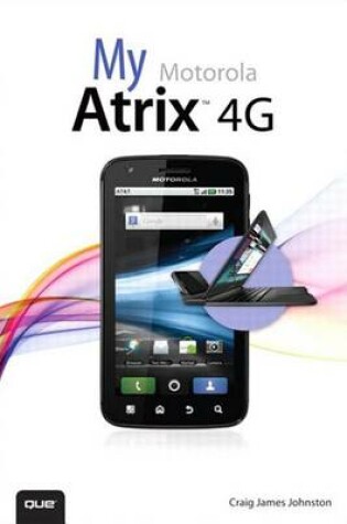 Cover of My Motorola Atrix 4g