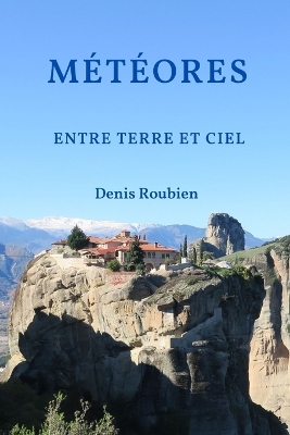Book cover for Meteores. Entre Terre et Ciel