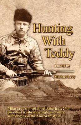 Book cover for Hunting with Teddy