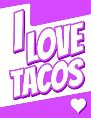 Book cover for I Love Tacos