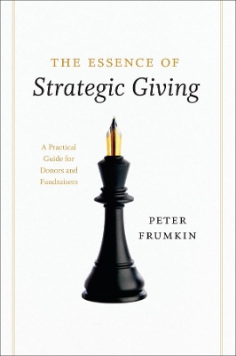 Book cover for The Essence of Strategic Giving