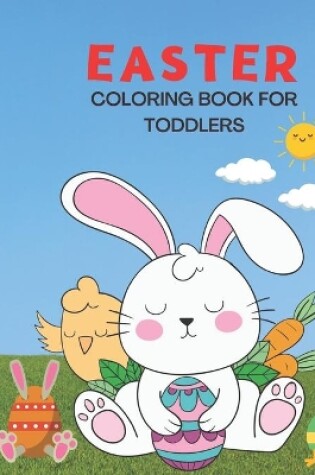 Cover of Easter Coloring Book for Toddlers