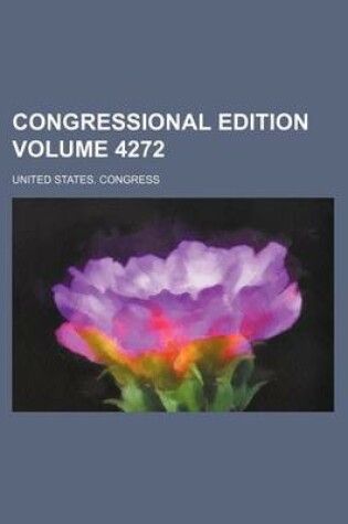 Cover of Congressional Edition Volume 4272