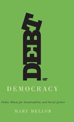 Book cover for Debt or Democracy