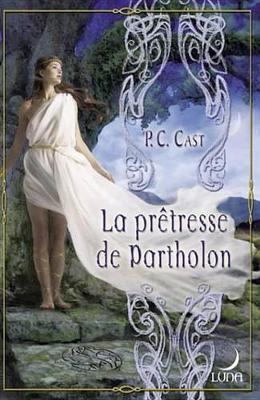 Book cover for La Pretresse de Partholon (Harlequin Luna)