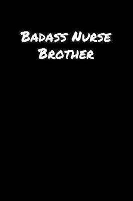 Book cover for Badass Nurse Brother