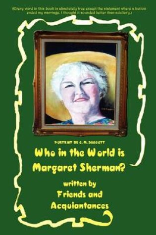 Cover of Who in the World is Margaret Sherman?