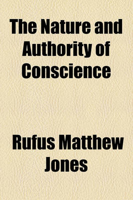 Book cover for The Nature and Authority of Conscience