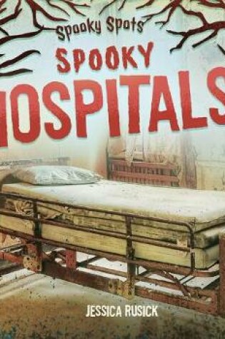 Cover of Spooky Hospitals