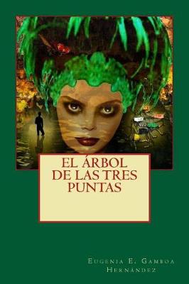 Cover of El  rbol de Las Tres Puntas