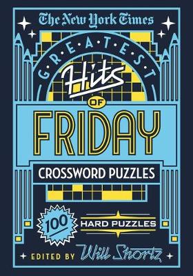 Book cover for The New York Times Greatest Hits of Friday Crossword Puzzles