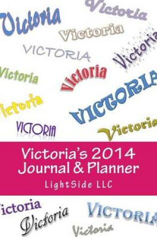 Cover of Victoria's 2014 Journal & Planner