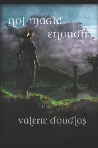 Cover of Not Magic Enough