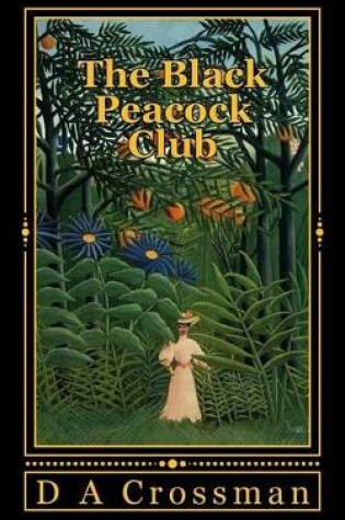 Cover of The Black Peacock Club