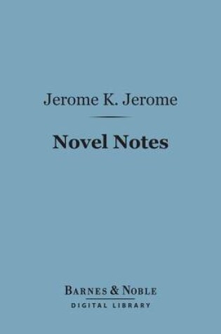 Cover of Novel Notes (Barnes & Noble Digital Library)