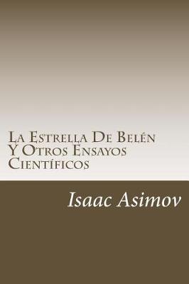 Book cover for La Estrella de Bel n y Otros Ensayos Cient ficos