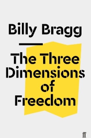 Cover of The Three Dimensions of Freedom