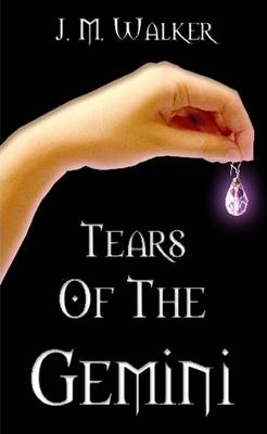 Book cover for Tears Of The Gemini (paperback)