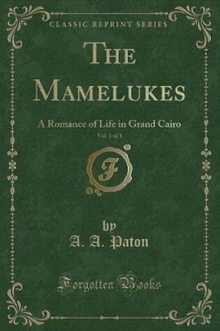 Cover of The Mamelukes, Vol. 1 of 3