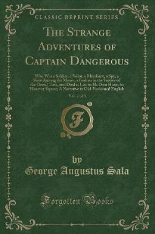 Cover of The Strange Adventures of Captain Dangerous, Vol. 2 of 3