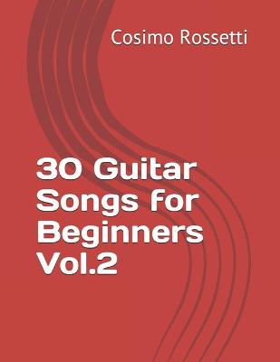 Book cover for 30 Guitar Songs for Beginners Vol.2