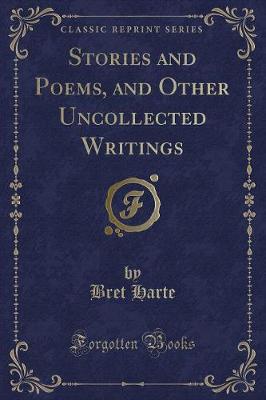 Book cover for Stories and Poems, and Other Uncollected Writings (Classic Reprint)